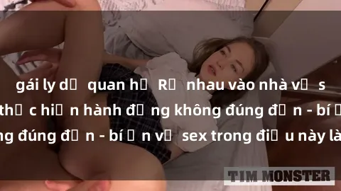 gái ly dị quan hệ Rủ nhau vào nhà vệ sinh công cộng để thực hiện hành động không đúng đắn - bí ẩn về sex trong điều này là gì?