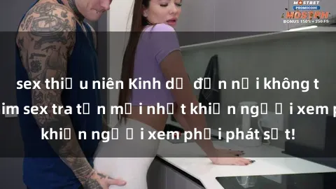 sex thiếu niên Kinh dị đến nỗi không thể tin nổi: Phim sex tra tấn mới nhất khiến người xem phải phát sốt!