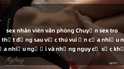 sex nhân viên văn phòng Chuyện sex trong nhà vệ sinh: Sự thật đằng sau việc thú vui ẩn của nhiều người và những nguy cơ sức khỏe cần lưu ý