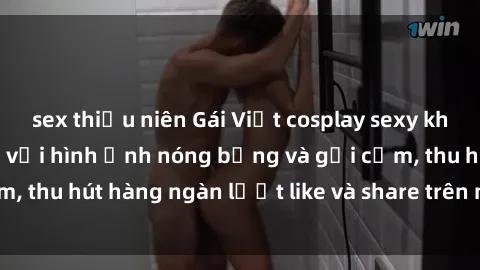 sex thiếu niên Gái Việt cosplay sexy khiến fan phát cuồng với hình ảnh nóng bỏng và gợi cảm, thu hút hàng ngàn lượt like và share trên mạng xã hội.