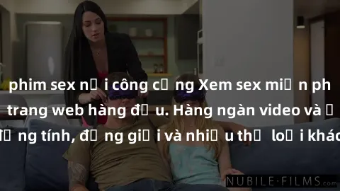 phim sex nơi công cộng Xem sex miễn phí ngay tại địa chỉ trang web hàng đầu. Hàng ngàn video và ảnh đồng tính, đồng giới và nhiều thể loại khác đang chờ bạn khám phá.