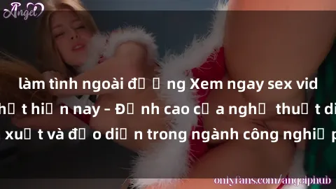 làm tình ngoài đường Xem ngay sex video Việt Nam hot nhất hiện nay – Đỉnh cao của nghệ thuật diễn xuất và đạo diễn trong ngành công nghiệp phim người lớn tại đây!