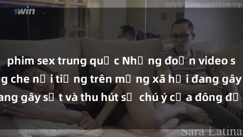 phim sex trung quốc Những đoạn video sex Việt Nam không che nổi tiếng trên mạng xã hội đang gây sốt và thu hút sự chú ý của đông đảo người xem.