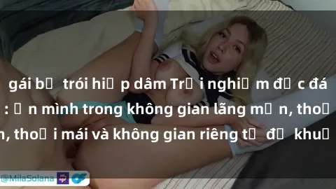 gái bị trói hiếp dâm Trải nghiệm độc đáo tại sex nhà nghỉ: ẩn mình trong không gian lãng mạn, thoải mái và không gian riêng tư để khuấy động tình ái.
