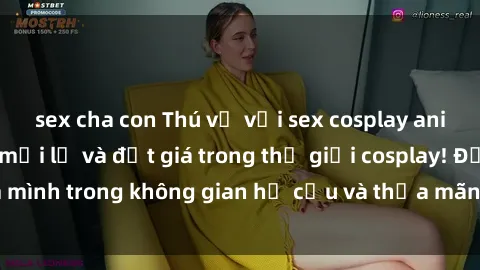 sex cha con Thú vị với sex cosplay anime: Trải nghiệm mới lạ và đắt giá trong thế giới cosplay! Đắm mình trong không gian hư cấu và thỏa mãn niềm đam mê của bạn!